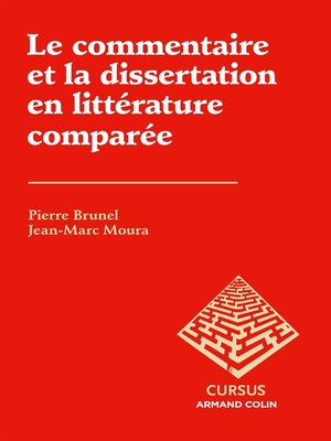 cover image of Le commentaire et la dissertation en littérature comparée